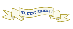 Ici c'est Amiens !